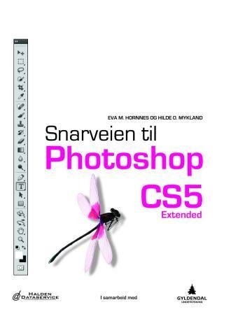 Snarveien til Photoshop CS5 - extended
