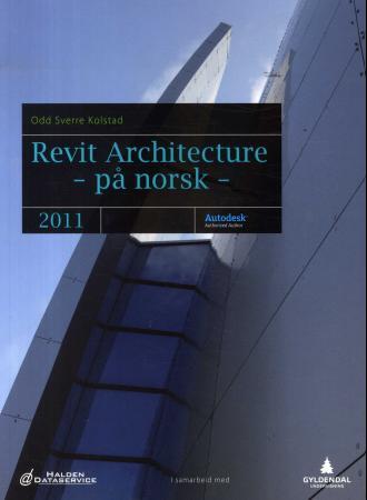 Revit Architecture - på norsk - 2011