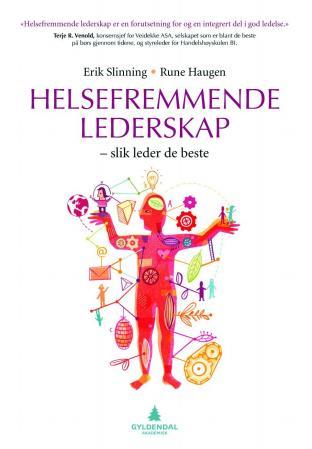 Helsefremmende lederskap - slik leder de beste