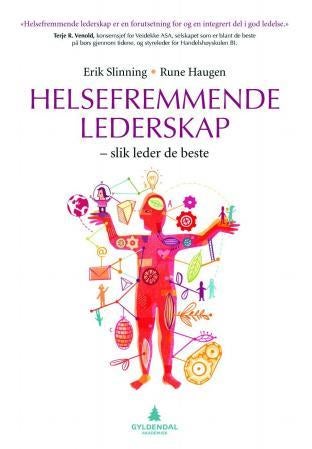 Helsefremmende lederskap - slik leder de beste