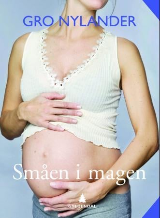 Småen i magen - fra to celler til levedyktig barn