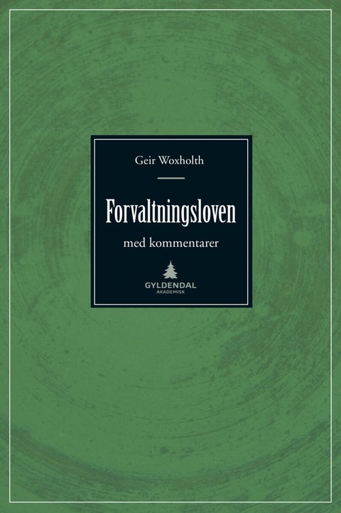 Forvaltningsloven - kommentarutgave