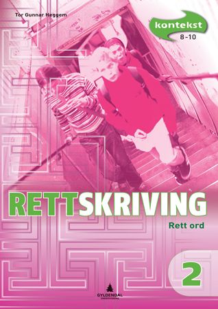 Kontekst 8-10 - Rettskriving 2 : rett ord