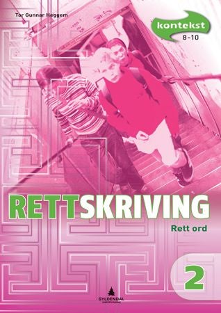 Kontekst 8-10 - Rettskriving 2 : rett ord