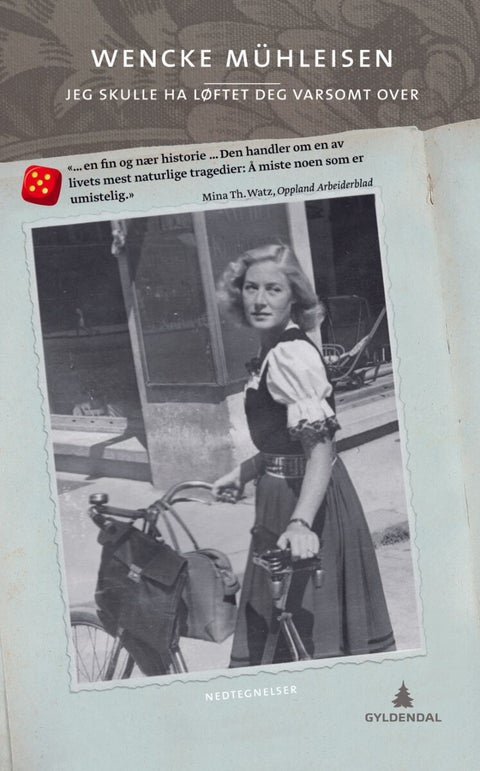 Jeg skulle ha løftet deg varsomt over - nedtegnelser