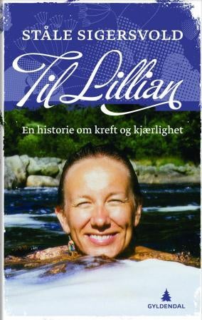 Til Lillian - en historie om kjærlighet og kreft