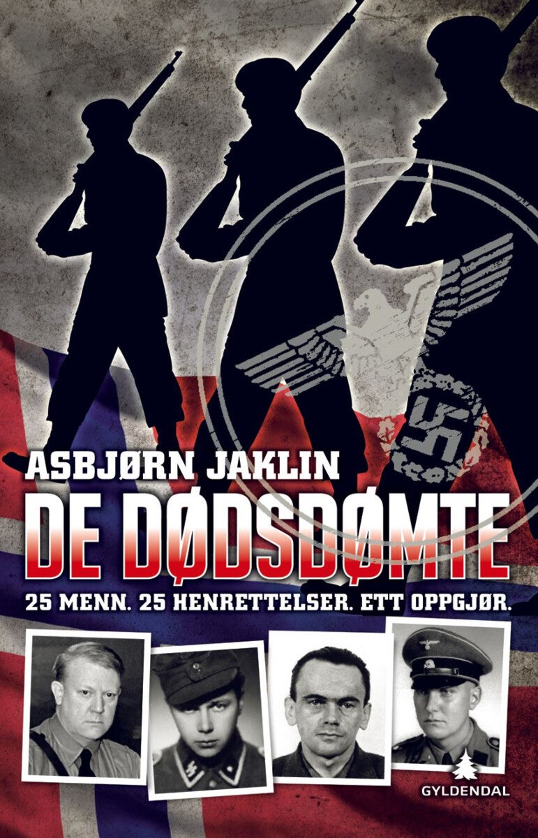 De dødsdømte - 25 menn, 25 henrettelser, ett oppgjør