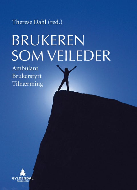 Brukeren som veileder - ambulant brukerstyrt tilnærming