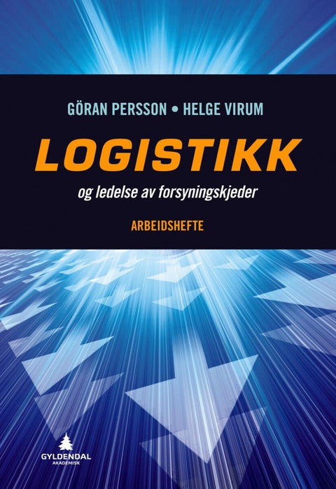 Logistikk og ledelse av forsyningskjeder - arbeidshefte