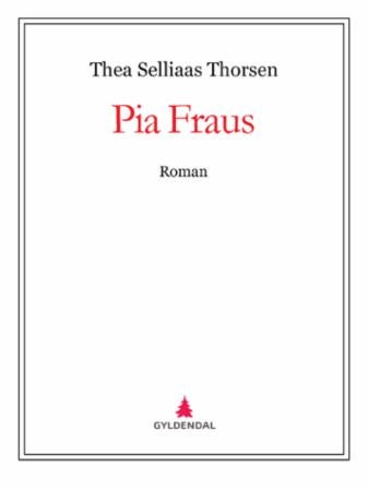 Pia Fraus - roman