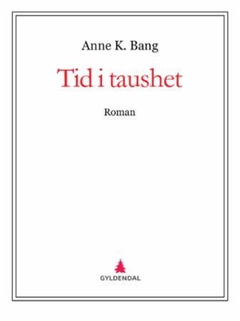 Tid i taushet - roman