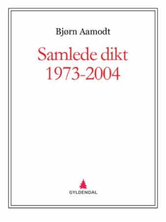 Samlede dikt 1973-2004
