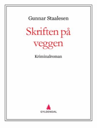 Skriften på veggen - kriminalroman
