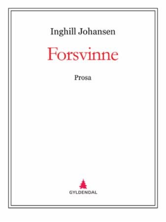 Forsvinne - prosa