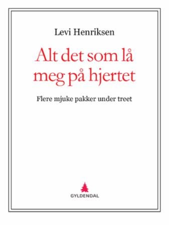 Bilde av Alt Det Som Lå Meg På Hjertet Av Levi Henriksen