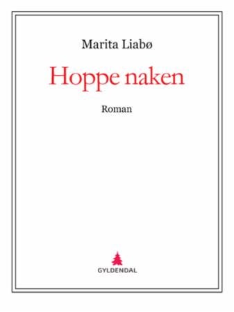 Hoppe naken - roman