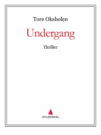 Undergang - thriller