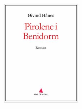Pirolene i Benidorm - roman