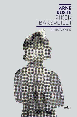 Piken i bakspeilet - bihistorier