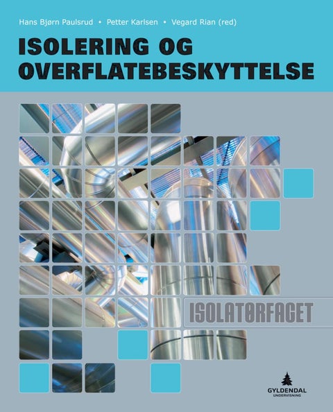 Isolering og overflatebeskyttelse - isolatørfaget