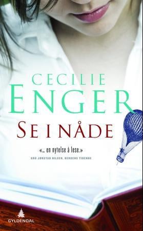 Se i nåde - roman