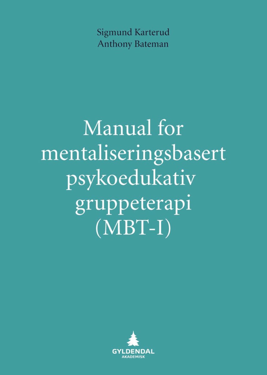 Manual for mentaliseringsbasert psykoedukativ gruppeterapi (MBT-I)