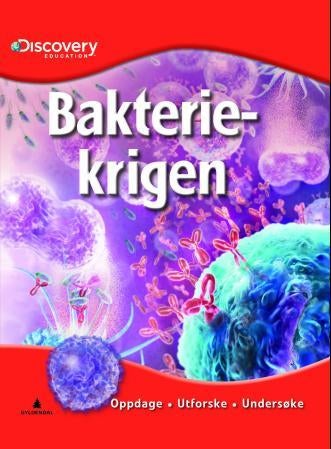 Bakteriekrigen - oppdage, utforske, undersøke