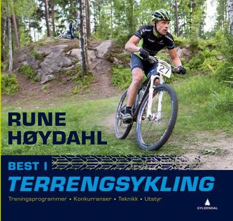 Best i terrengsykling - treningsprogrammer, konkurranser, teknikk, utstyr