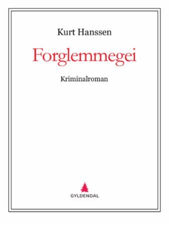 Forglemmegei - kriminalroman