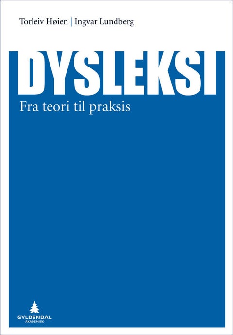 Dysleksi - fra teori til praksis