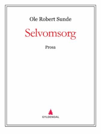 Selvomsorg - prosa