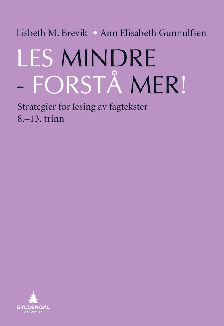 Bilde av Les Mindre - Forstå Mer! Av Lisbeth Myklebostad Brevik, Ann Elisabeth Gunnulfsen