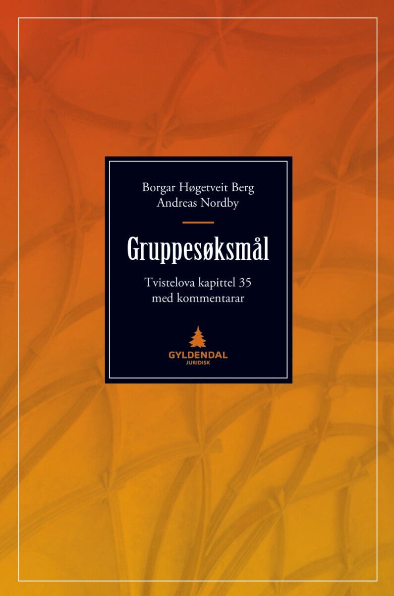 Gruppesøksmål - tvistelova kapittel 35 : med kommentarer