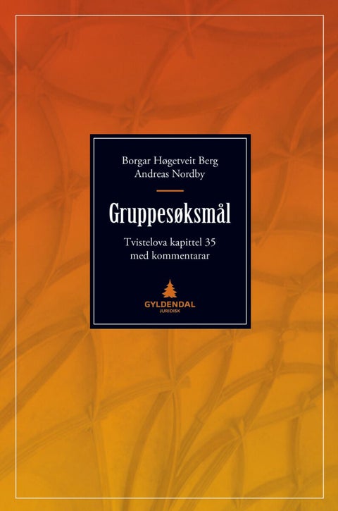 Gruppesøksmål - tvistelova kapittel 35 : med kommentarer