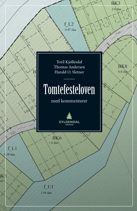 Tomtefesteloven - med kommentarer