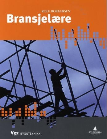 Bransjelære - vg2 byggteknikk