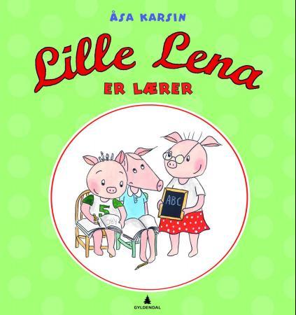 Lille Lena er lærer