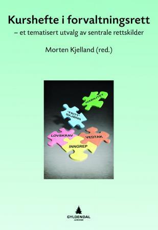 Kurshefte i forvaltningsrett - et tematisert utvalg av sentrale rettskilder