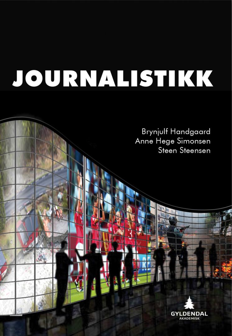 Bilde av Journalistikk Av Brynjulf Handgaard, Anne Hege Simonsen, Steen Steensen