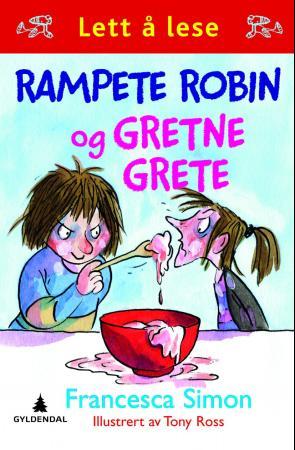 Rampete Robin og Gretne Grete