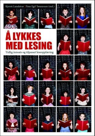 Å lykkes med lesing - tidlig innsats og tilpasset leseopplæring