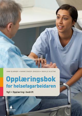 Bilde av Opplæringsbok For Helsefagarbeideren Av Unni Bjarkøy, Hanne Enger Jenssen, Ingvild Skjetne