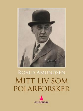 Bilde av Mitt Liv Som Polar-forsker Av Roald Amundsen