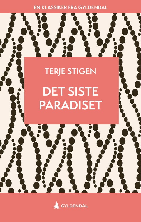 Det siste paradiset - roman