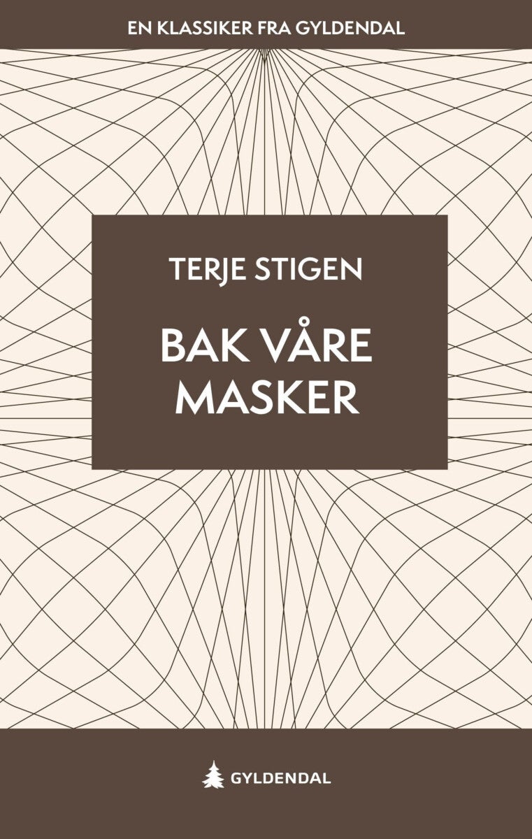 Bak våre masker - roman