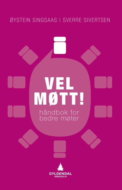 Vel møtt! - håndbok for bedre møter
