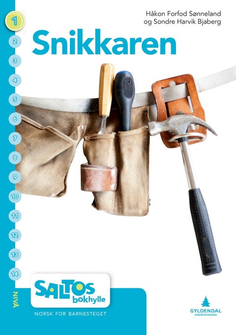 Snikkaren - nivå 1-2 : norsk for barnesteget