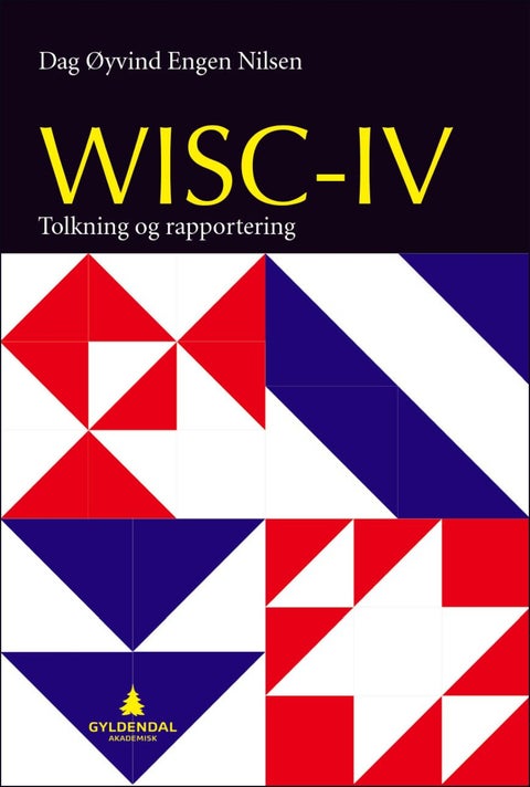 WISC-IV - tolkning og rapportering