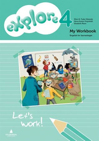Explore 4 - My workbook : engelsk for barnesteget