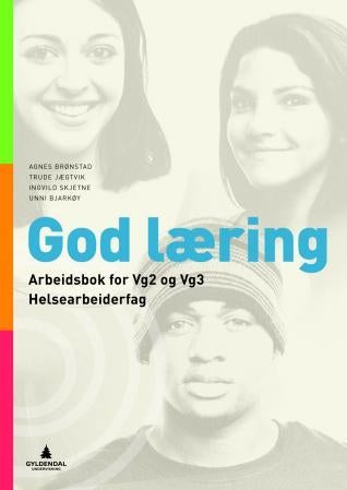 God læring - arbeidsbok for helsefagarbeideren vg2, vg3